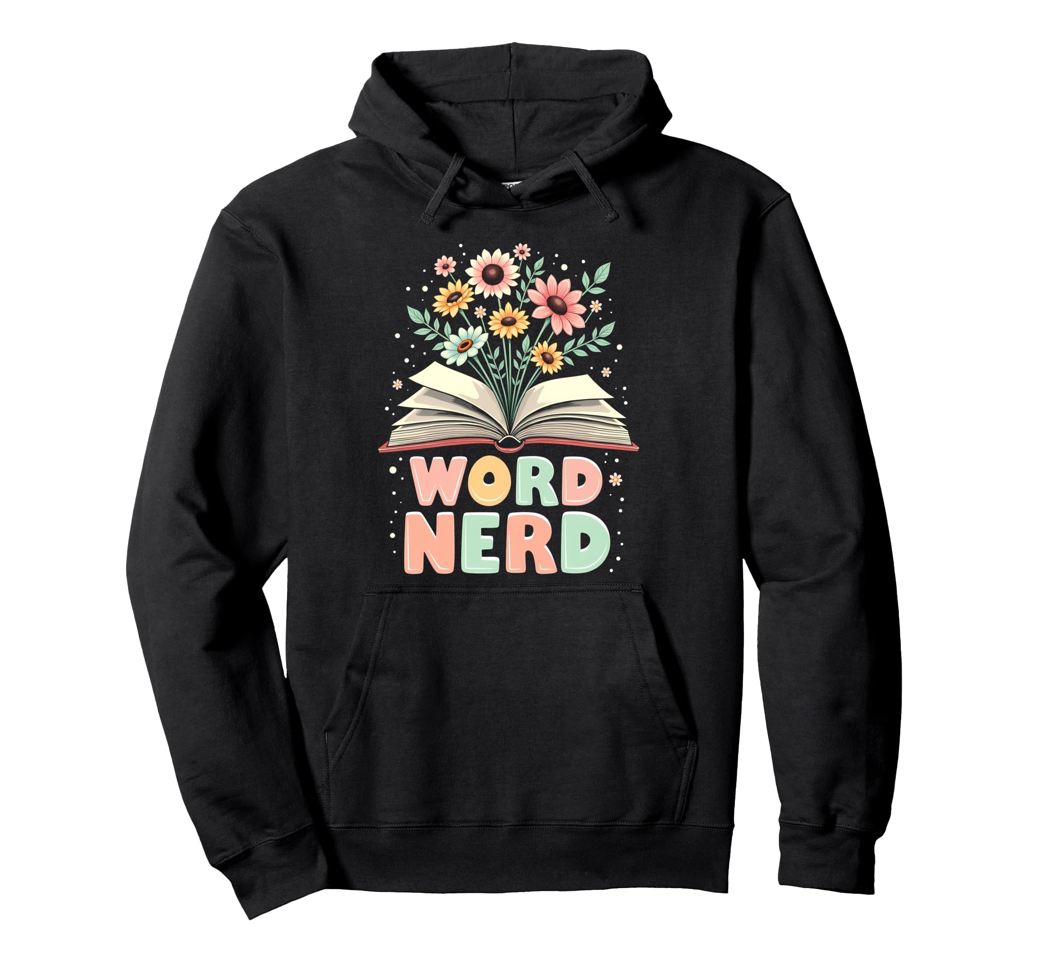 Word Nerd Book Lover Wildflowers Hoodie - Graphic Print for Adults - T-Shirt, Sweatshirt, Hoodie