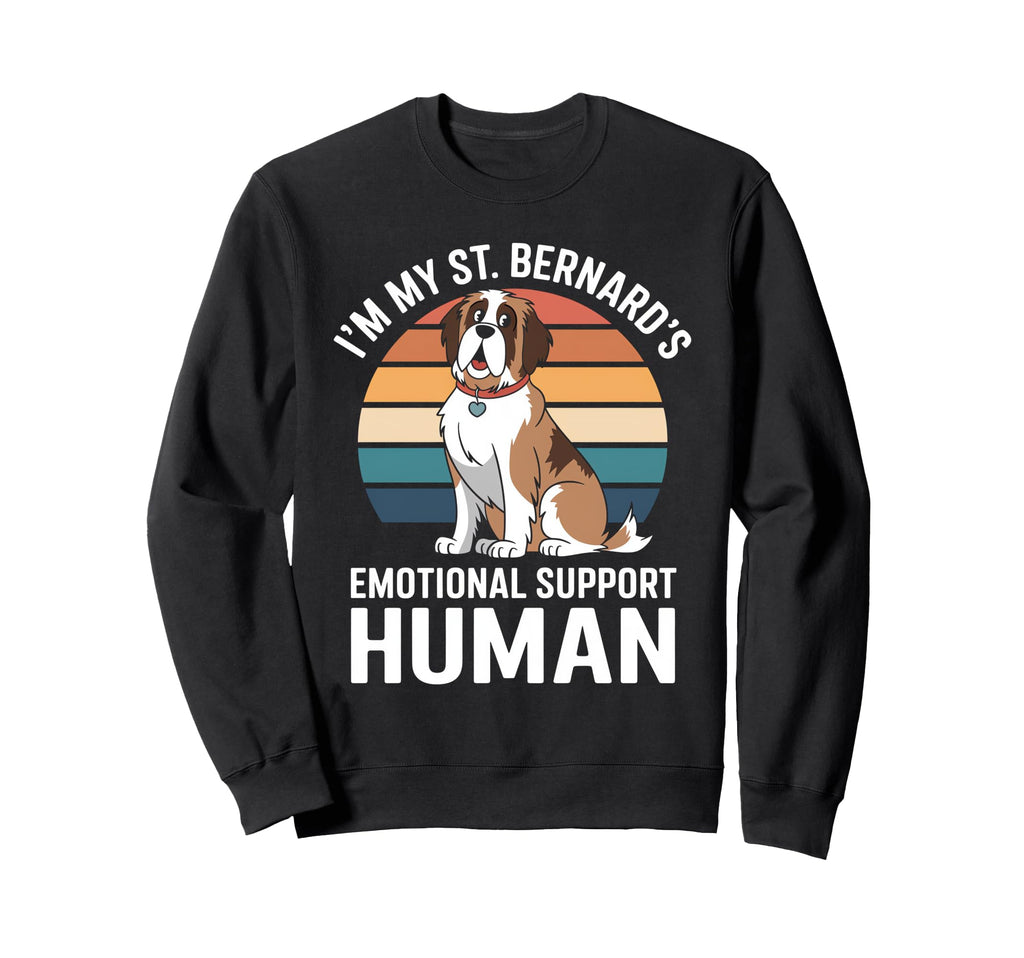 Im My St Bernards Emotional Sweatshirt - Minimalist Print Men Women - T-Shirt, Sweatshirt, Hoodie