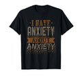 I Have Anxiety About Anxiety Funny T-Shirt - Aesthetic Graphic Unisex - T-Shirt, Sweatshirt, Hoodie