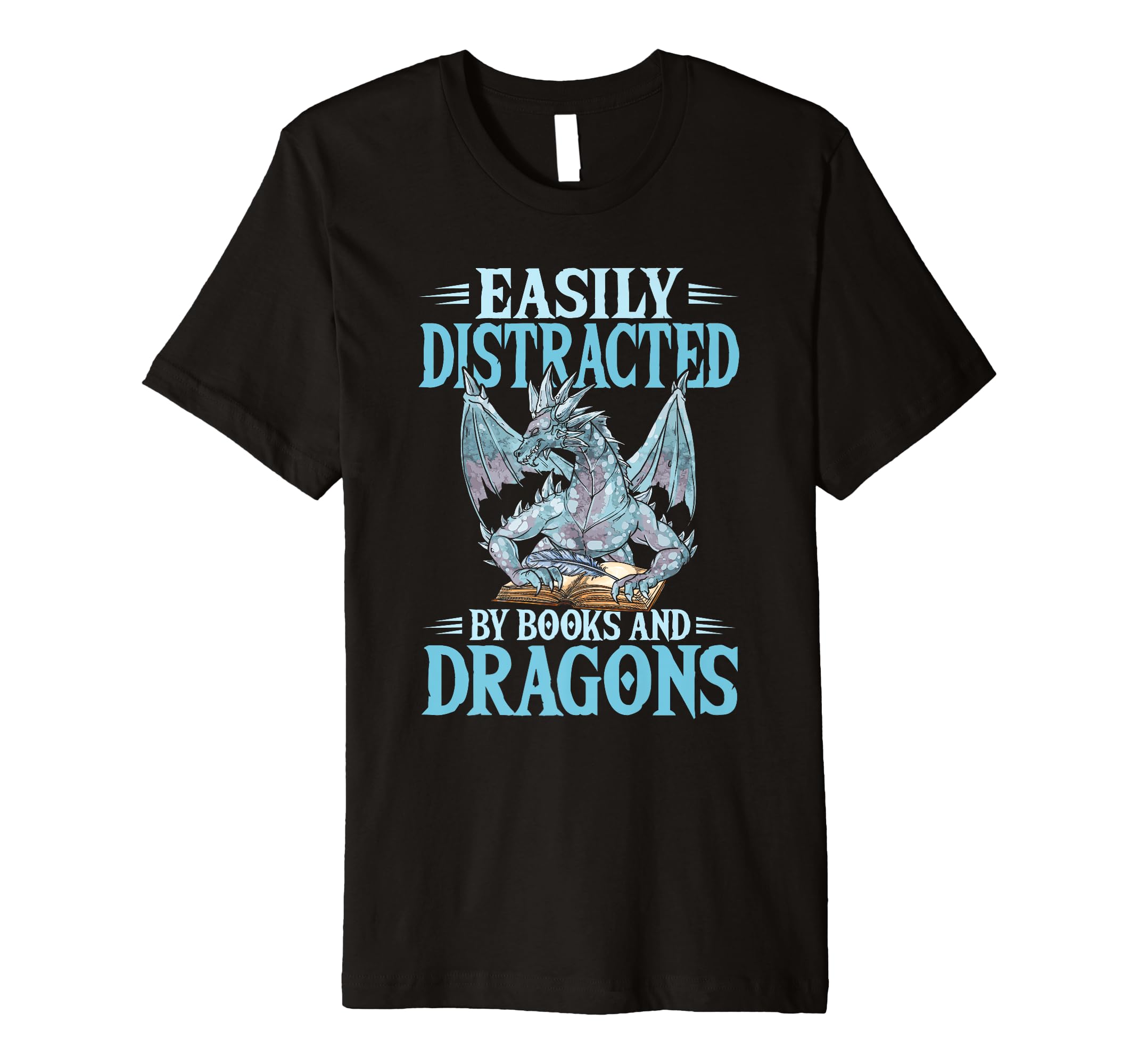 Book Nerd Easily Distracted Books Dragon T-Shirt - Unique Graphic Men Women - T-Shirt, Sweatshirt, Hoodie