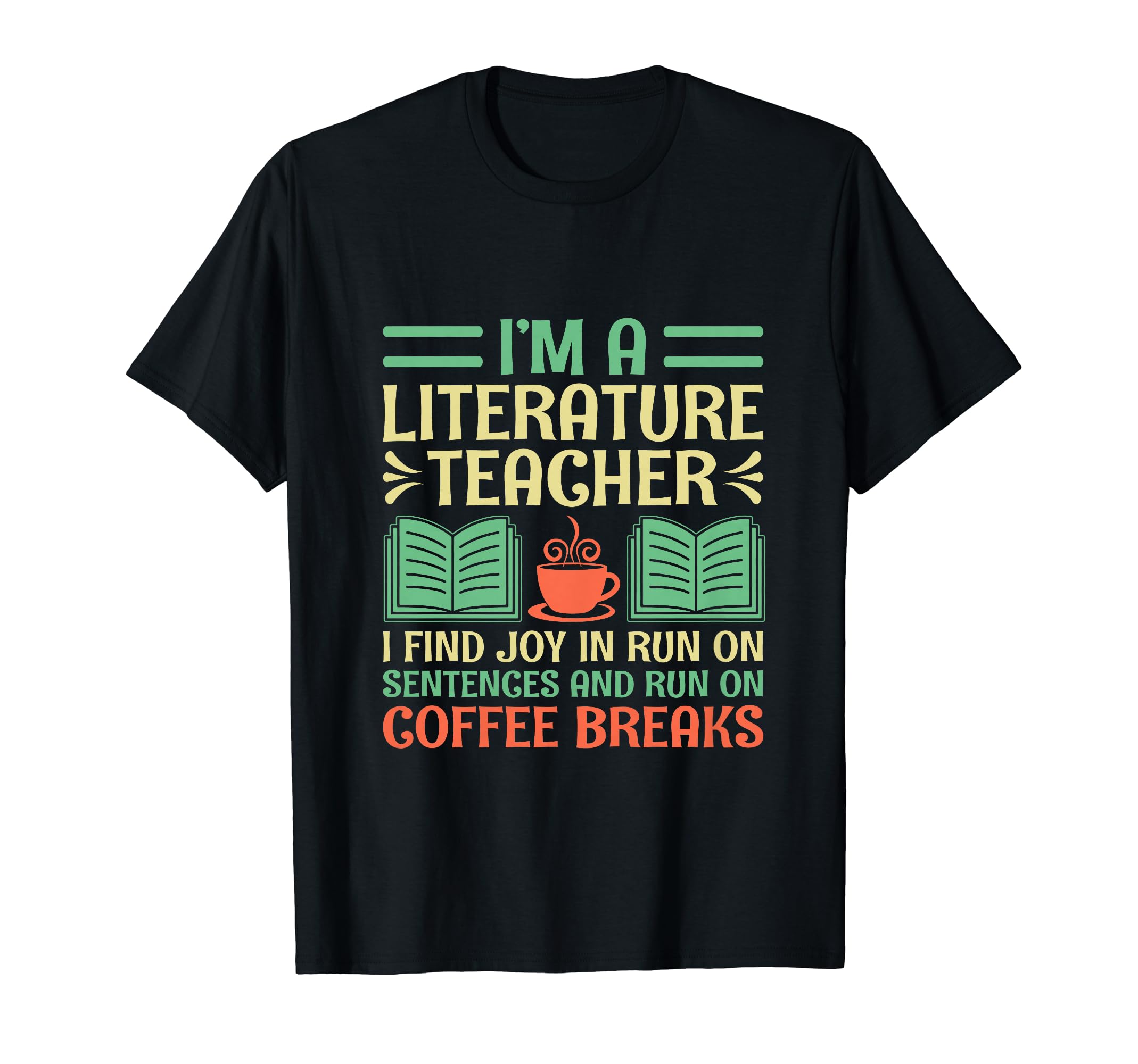 Literature Teacher School Teacher T-Shirt - Unique Graphic for Adults - T-Shirt, Sweatshirt, Hoodie