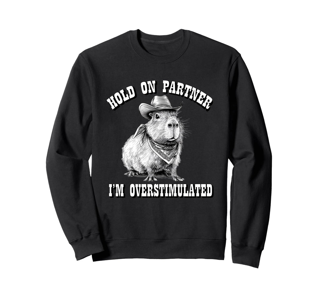 Funny Adhd Western Howdy Partner Sweatshirt - Custom Art Print for Adults - T-Shirt, Sweatshirt, Hoodie