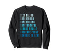 Bedtime Affirmations Adults Physical Sweatshirt - Graphic Print for Adults - T-Shirt, Sweatshirt, Hoodie
