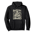 Raised Libraries Reader Book Hoodie - Custom Art Print for Adults - T-Shirt, Sweatshirt, Hoodie