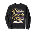 Books Are Uniquely Portable Magic Sweatshirt - Custom Art Print Men Women - T-Shirt, Sweatshirt, Hoodie