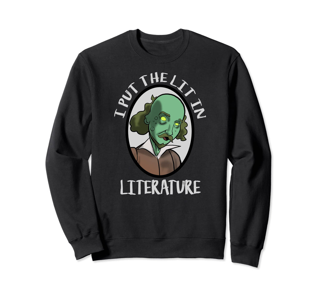 Halloween Zombie Shakespeare I Sweatshirt - Casual Everyday Wear Unisex - T-Shirt, Sweatshirt, Hoodie