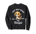 Beagle Dog Lover I Just Need My Sweatshirt - Minimalist Print Men Women - T-Shirt, Sweatshirt, Hoodie