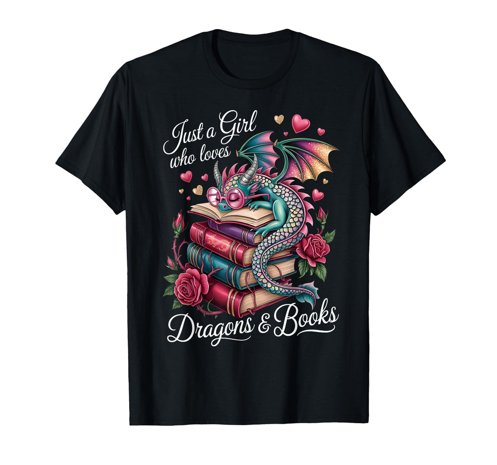 Just Who Loves Dragons And Books T-Shirt - Graphic Print Men Women - T-Shirt, Sweatshirt, Hoodie
