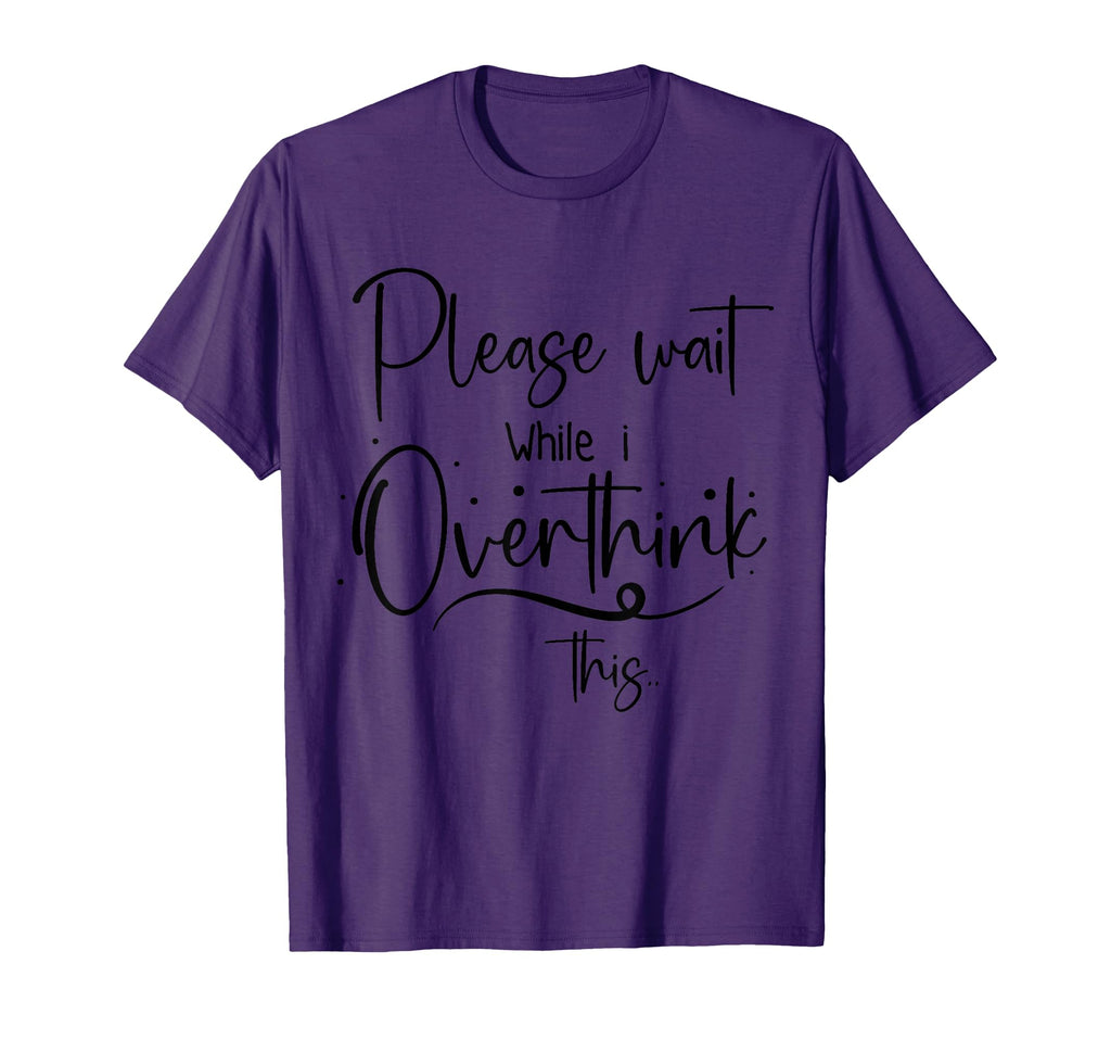 Funny Mental Health Please Wait T-Shirt - Minimalist Print for Adults - T-Shirt, Sweatshirt, Hoodie