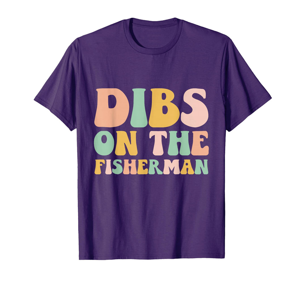 Dibs Fisherman Groovy Fishing Wife T-Shirt - Streetwear Style Men Women - T-Shirt, Sweatshirt, Hoodie