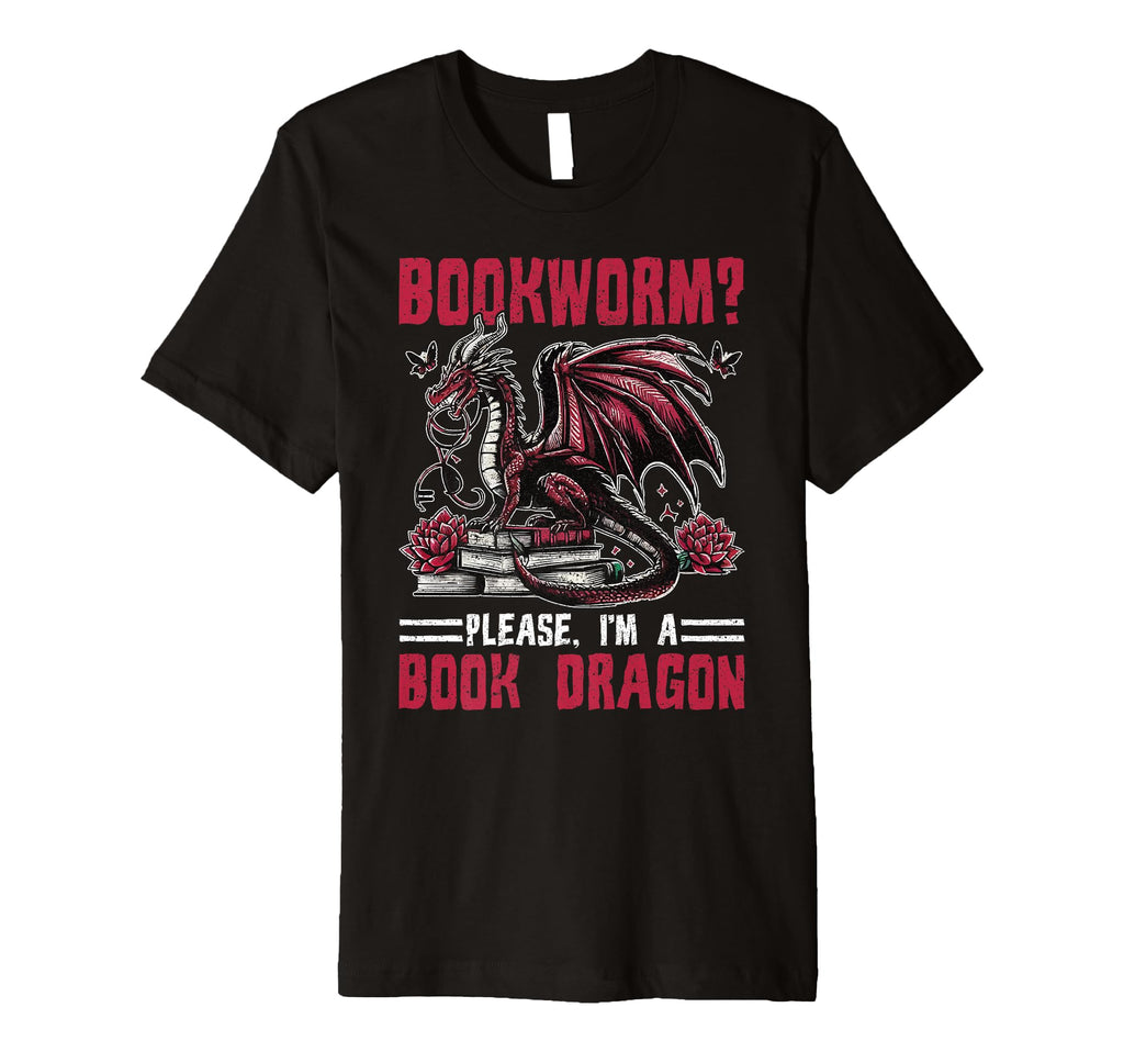 Dragon Bookworm Please Im Book Dragon T-Shirt - Custom Art Print Men Women - T-Shirt, Sweatshirt, Hoodie