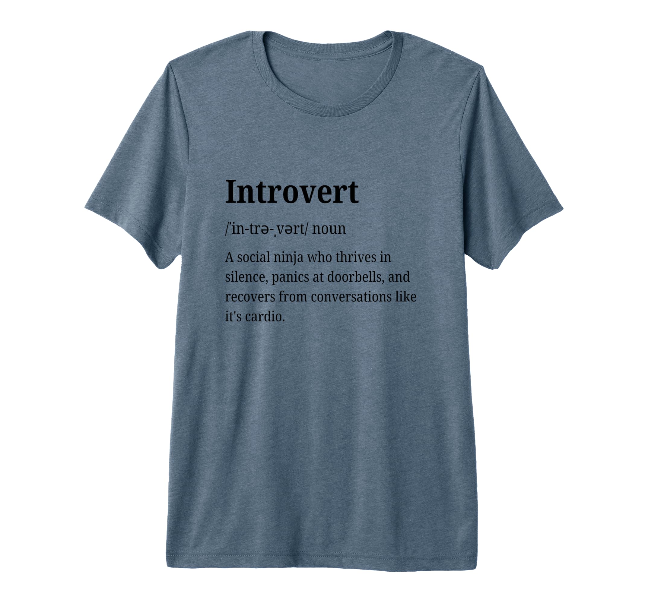 Introvert Definition Funny Introverted T-Shirt - Graphic Print Men Women - T-Shirt, Sweatshirt, Hoodie