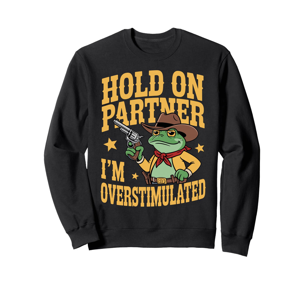 Neurodiverse Overstimulated Mental Sweatshirt - Novelty Apparel for Adults - T-Shirt, Sweatshirt, Hoodie