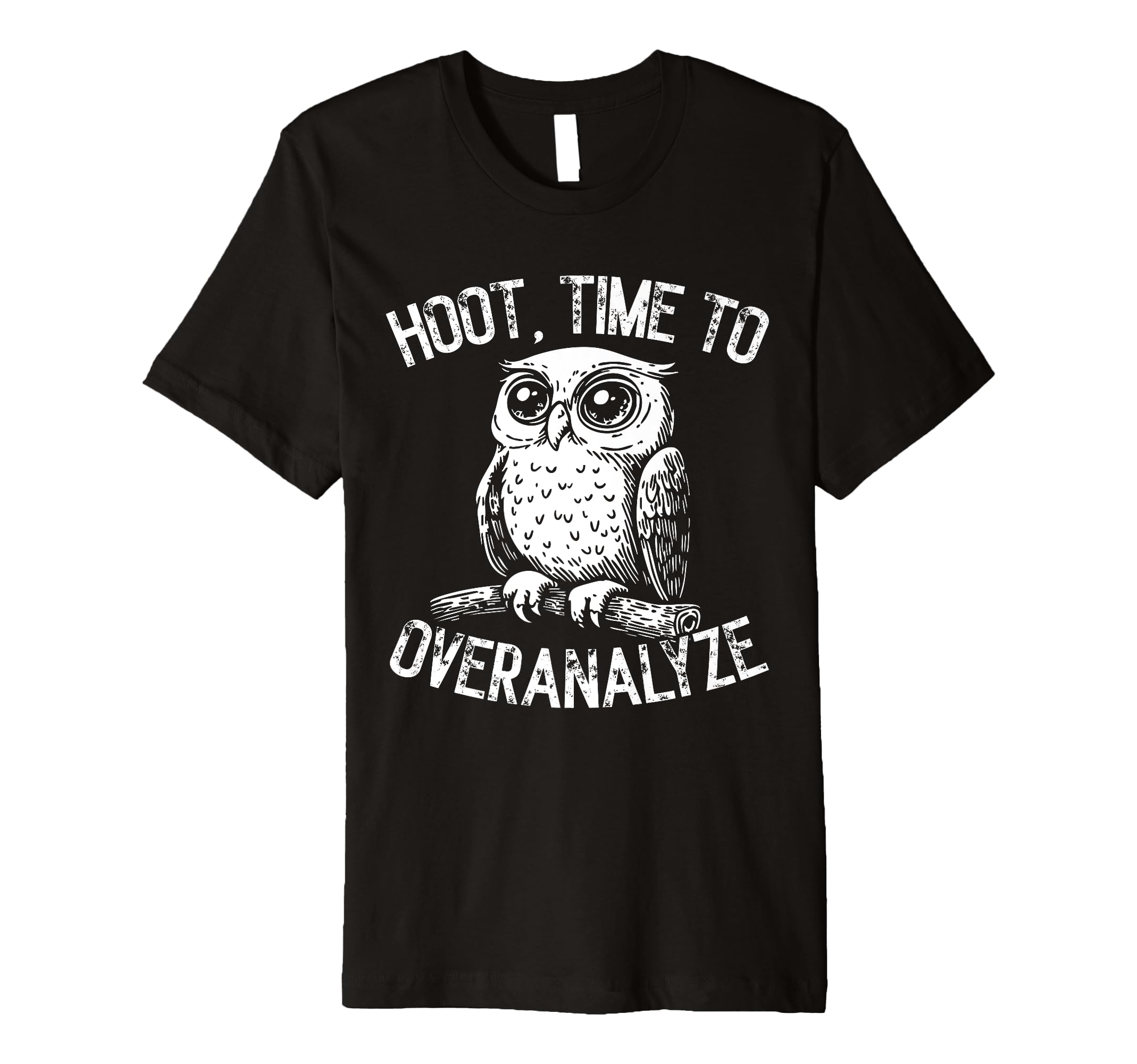 Hoot Owl Overthinkers And Deep Thinkers T-Shirt - Aesthetic Graphic Unisex - T-Shirt, Sweatshirt, Hoodie