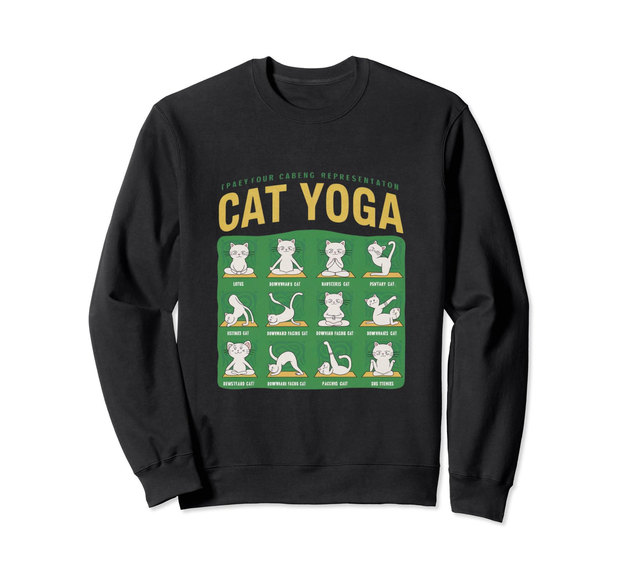 Cat Yoga Poses Cats Practicing Sweatshirt - Streetwear Style Unisex - T-Shirt, Sweatshirt, Hoodie