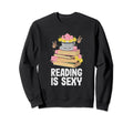 Reading Is Sexy Book Lover Sweatshirt - Streetwear Style for Adults - T-Shirt, Sweatshirt, Hoodie