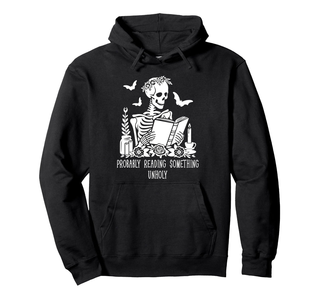 Smut Reader Im Probably Reading Something Hoodie - Unique Graphic Unisex - T-Shirt, Sweatshirt, Hoodie