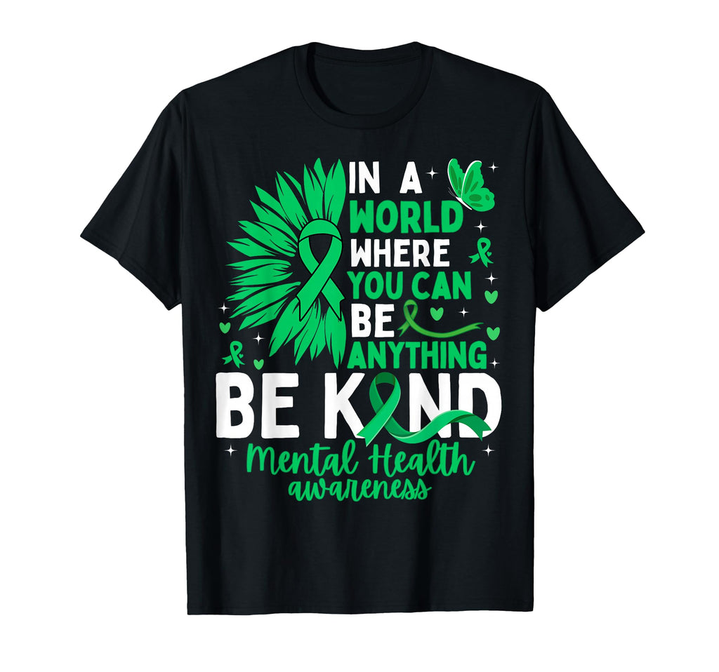 Be Kind Mental Health Awareness T-Shirt - Fun Novelty Design for Adults - T-Shirt, Sweatshirt, Hoodie