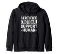 Certified Emotional Support Human T T-Shirt - Trendy Graphic for Adults - T-Shirt, Sweatshirt, Hoodie