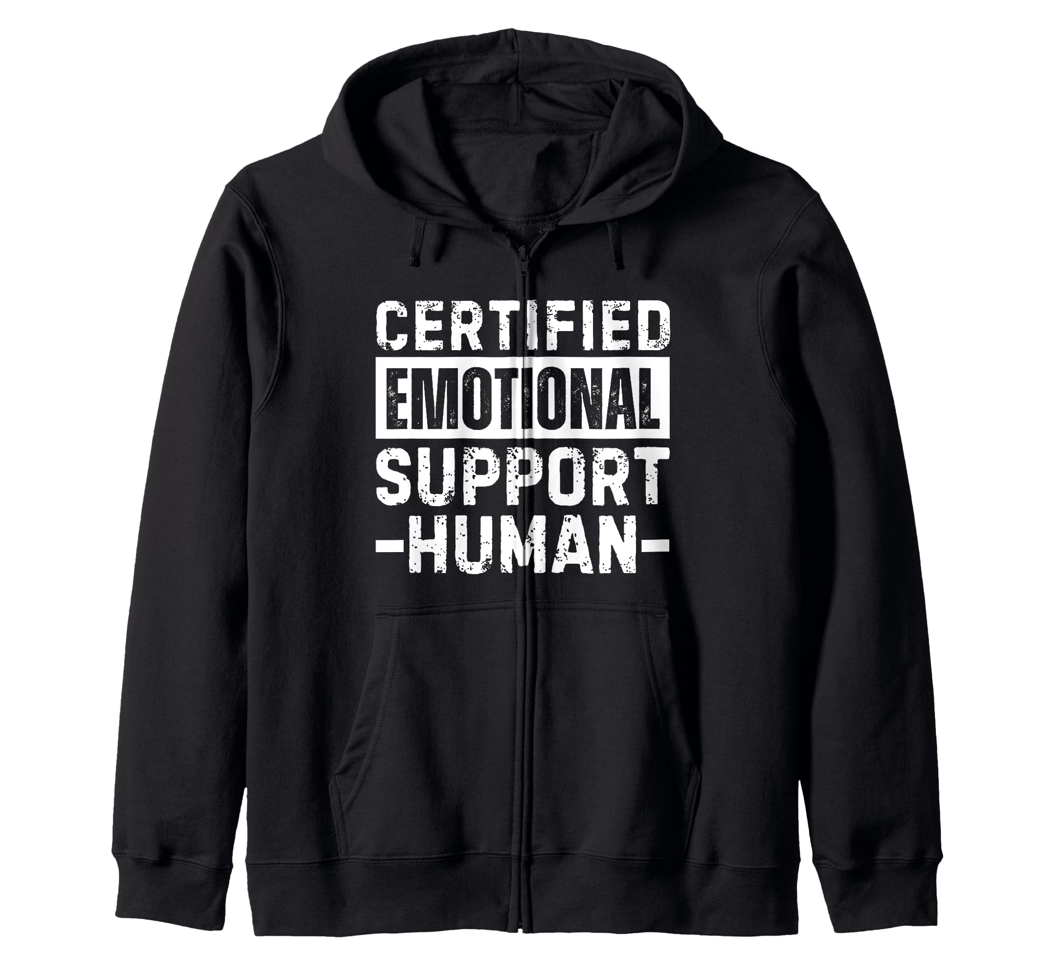 Certified Emotional Support Human T T-Shirt - Trendy Graphic for Adults - T-Shirt, Sweatshirt, Hoodie
