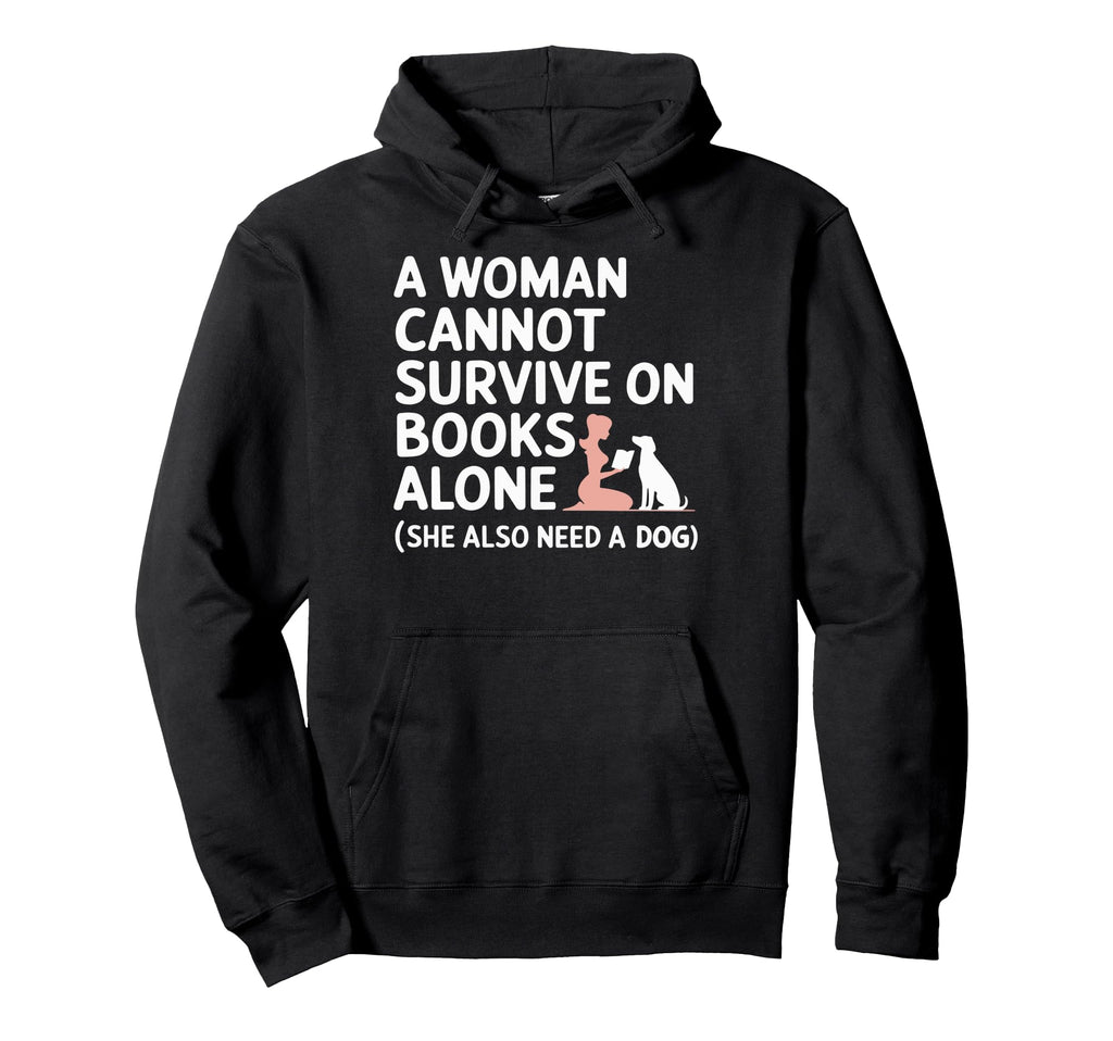 Cannot Survive Books Alone She Also Need Hoodie - Trendy Graphic Men Women - T-Shirt, Sweatshirt, Hoodie