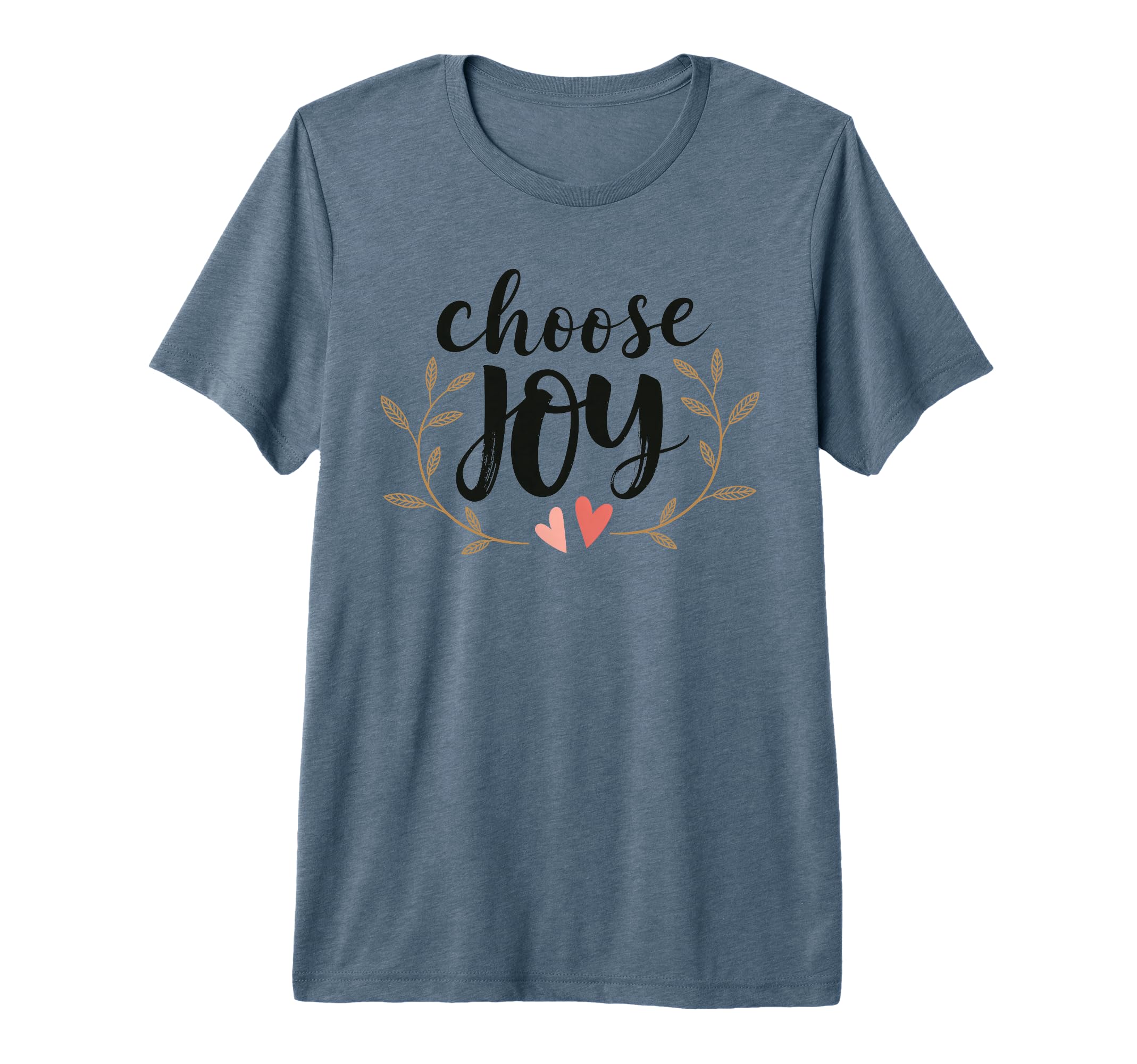 Choose Joy Hand Lettered Hearts T-Shirt - Casual Everyday Wear Men Women - T-Shirt, Sweatshirt, Hoodie