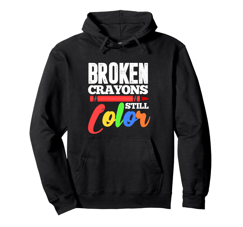 Broken Crayons Still Color Mental Hoodie - Aesthetic Graphic for Adults - T-Shirt, Sweatshirt, Hoodie