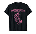Overstimulated Cowgirls Club Funny T-Shirt - Streetwear Style for Adults - T-Shirt, Sweatshirt, Hoodie