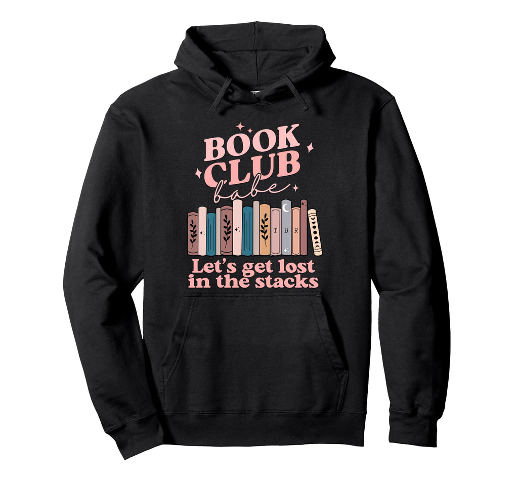 Book Club Babe Bibliophile Hoodie - Aesthetic Graphic Men Women - T-Shirt, Sweatshirt, Hoodie