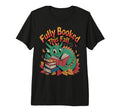 Fully Booked This Fall Dragon Reading T-Shirt - Graphic Print Unisex - T-Shirt, Sweatshirt, Hoodie