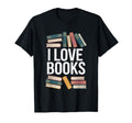 I Love Books Enthusiast Reading Passion T-Shirt - Trendy Graphic for Adults - T-Shirt, Sweatshirt, Hoodie