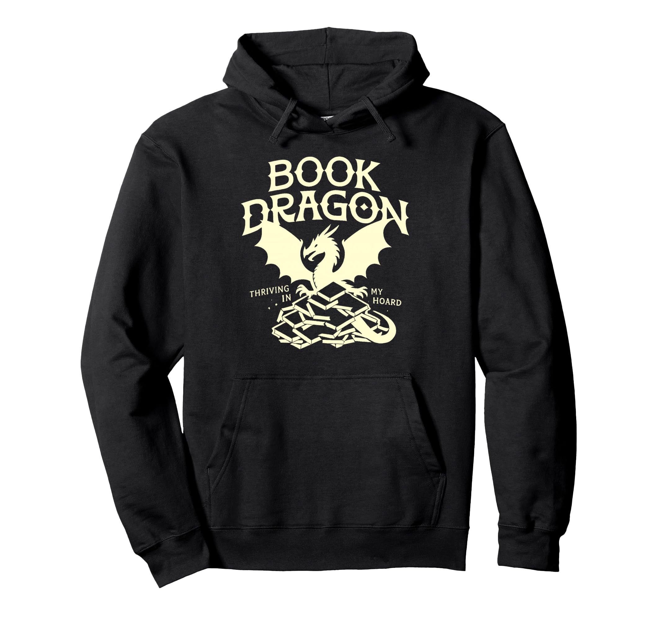 Book Dragon Thriving My Hoard Reader Hoodie - Minimalist Print for Adults - T-Shirt, Sweatshirt, Hoodie