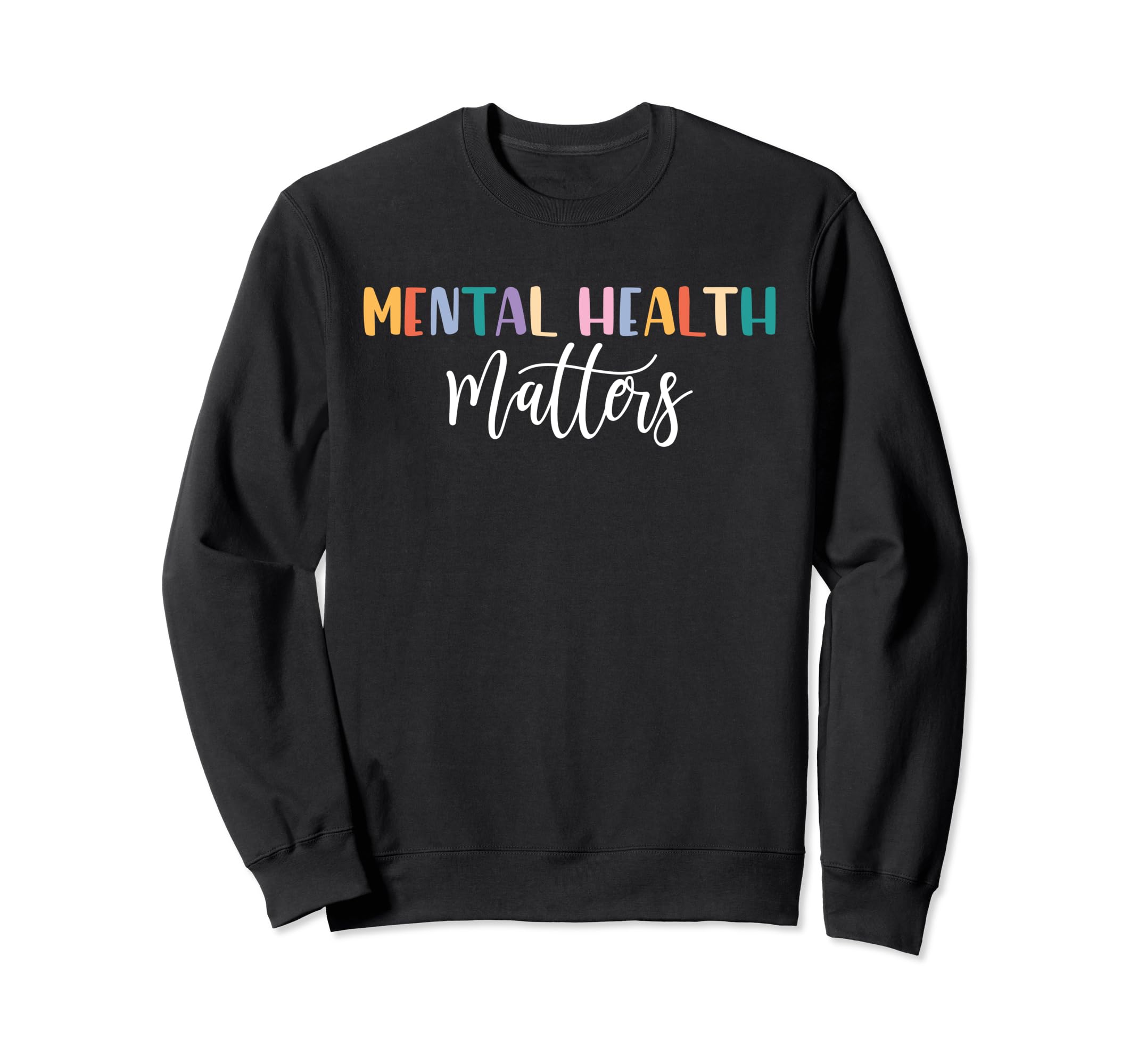 Mental Health Matters Human Brain Sweatshirt - Casual Everyday Wear Unisex - T-Shirt, Sweatshirt, Hoodie
