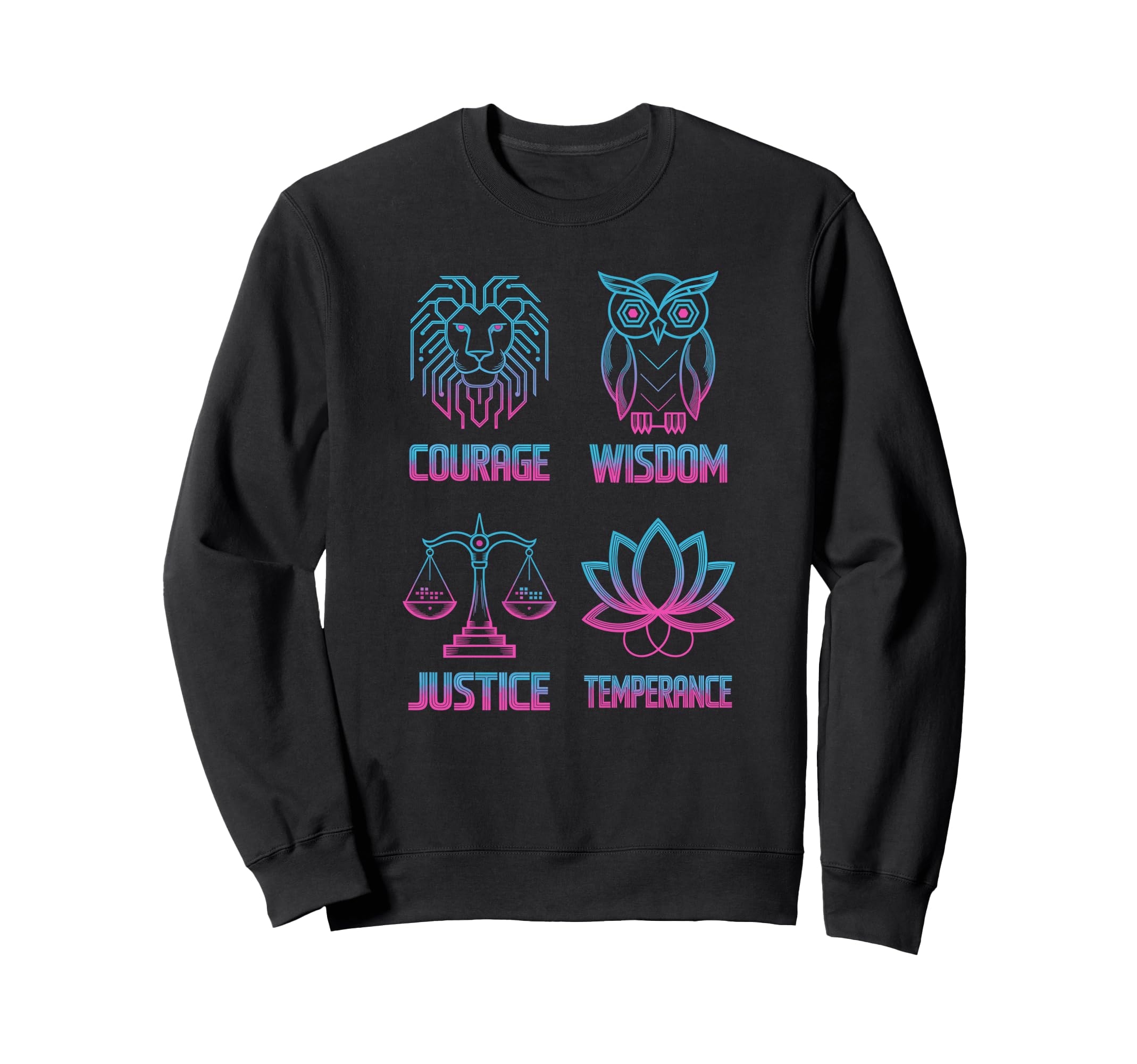 Courage Wisdom Justice And Temperance Sweatshirt - Trendy Graphic Unisex - T-Shirt, Sweatshirt, Hoodie