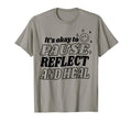 Pause Reflect And Heal Depression T-Shirt - Trendy Graphic Men Women - T-Shirt, Sweatshirt, Hoodie