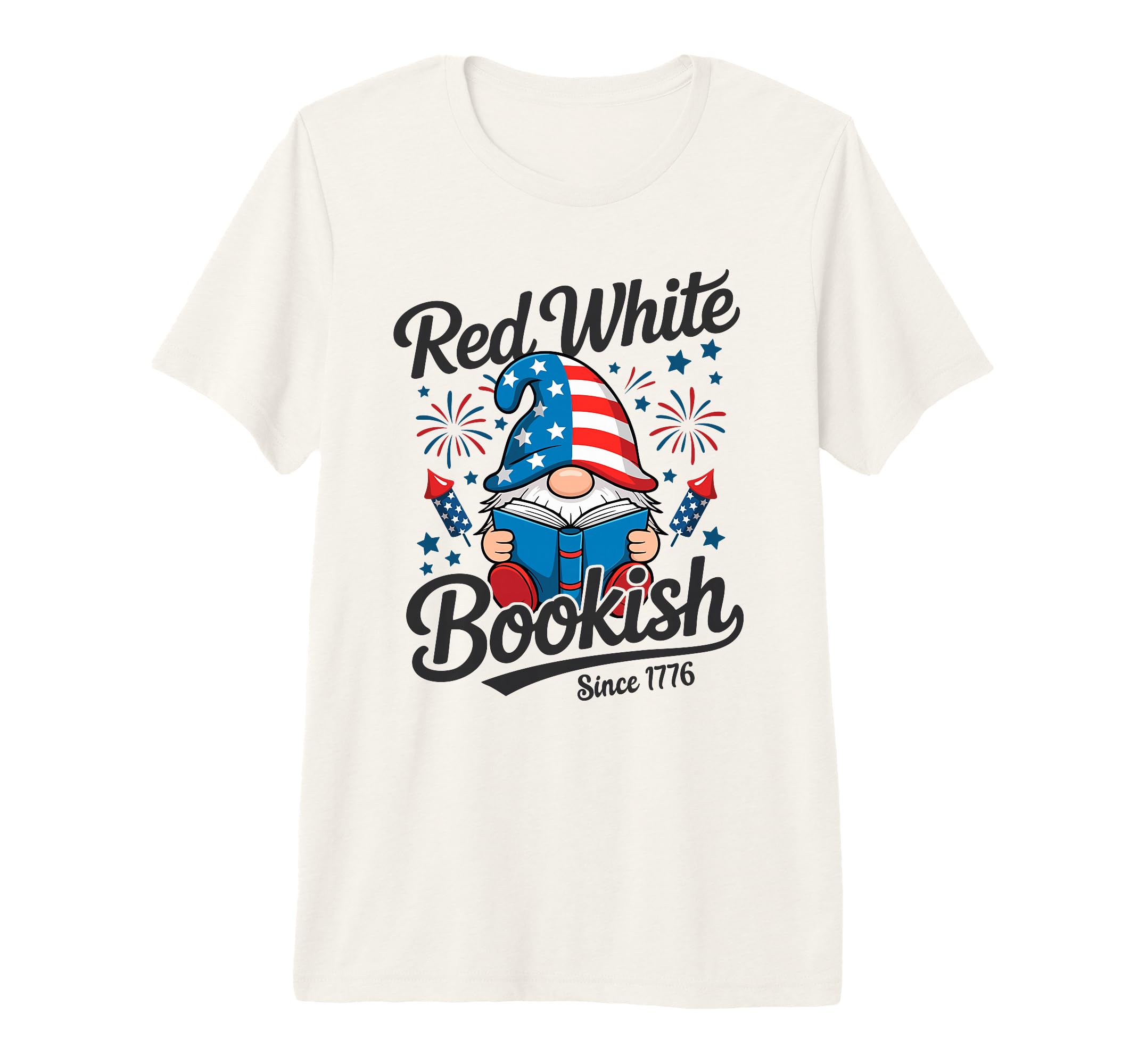 Red White Bookish Since 1776 Gnome Reader T-Shirt - Unique Graphic Unisex - T-Shirt, Sweatshirt, Hoodie