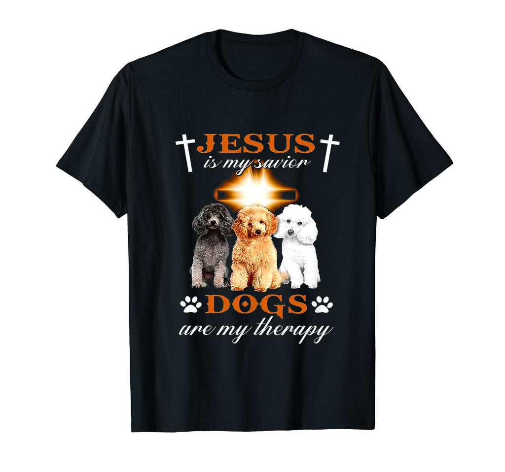 Jesus Is My Savior Dogs Are My Therapy T-Shirt - Custom Art Print Men Women - T-Shirt, Sweatshirt, Hoodie