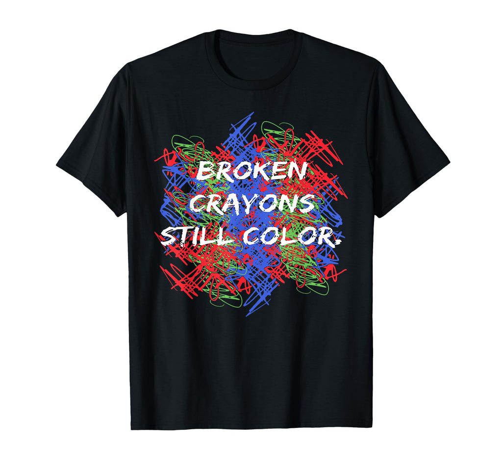 Broken Crayons Still Color Mental T-Shirt - Aesthetic Graphic Men Women - T-Shirt, Sweatshirt, Hoodie