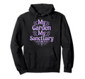 Garden Therapy Mindfulness Self Care Hoodie - Fun Novelty Design Men Women - T-Shirt, Sweatshirt, Hoodie