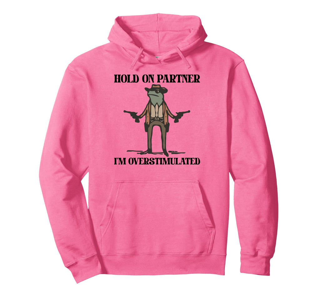 Cowboy Frog Gifts Hold Partner Im Hoodie - Unique Graphic Unisex - T-Shirt, Sweatshirt, Hoodie