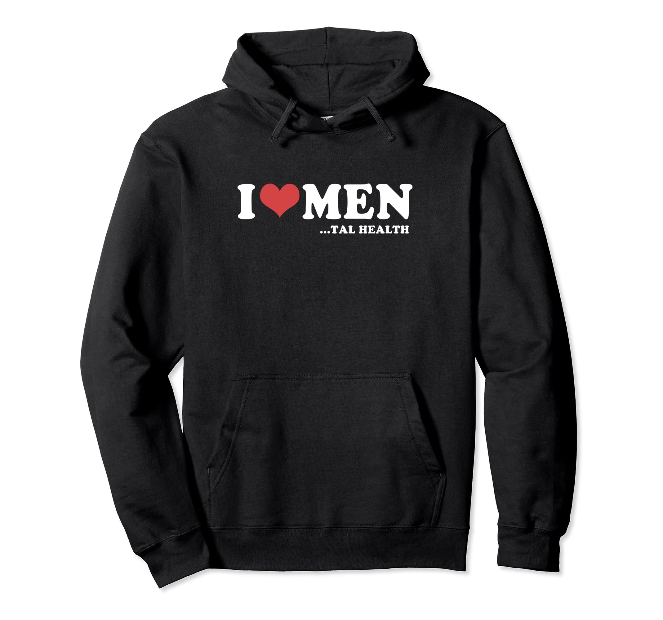 I Love Tal Health Funny Mental Health Hoodie - Unique Graphic for Adults - T-Shirt, Sweatshirt, Hoodie