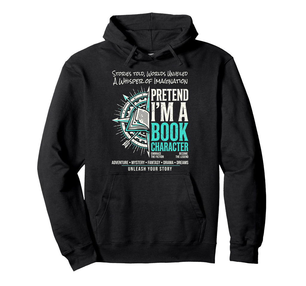 Pretend Im Book Character Reading Hoodie - Aesthetic Graphic Men Women - T-Shirt, Sweatshirt, Hoodie