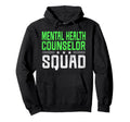 Funny Profession Mental Health Counselor Hoodie - Unique Graphic Unisex - T-Shirt, Sweatshirt, Hoodie