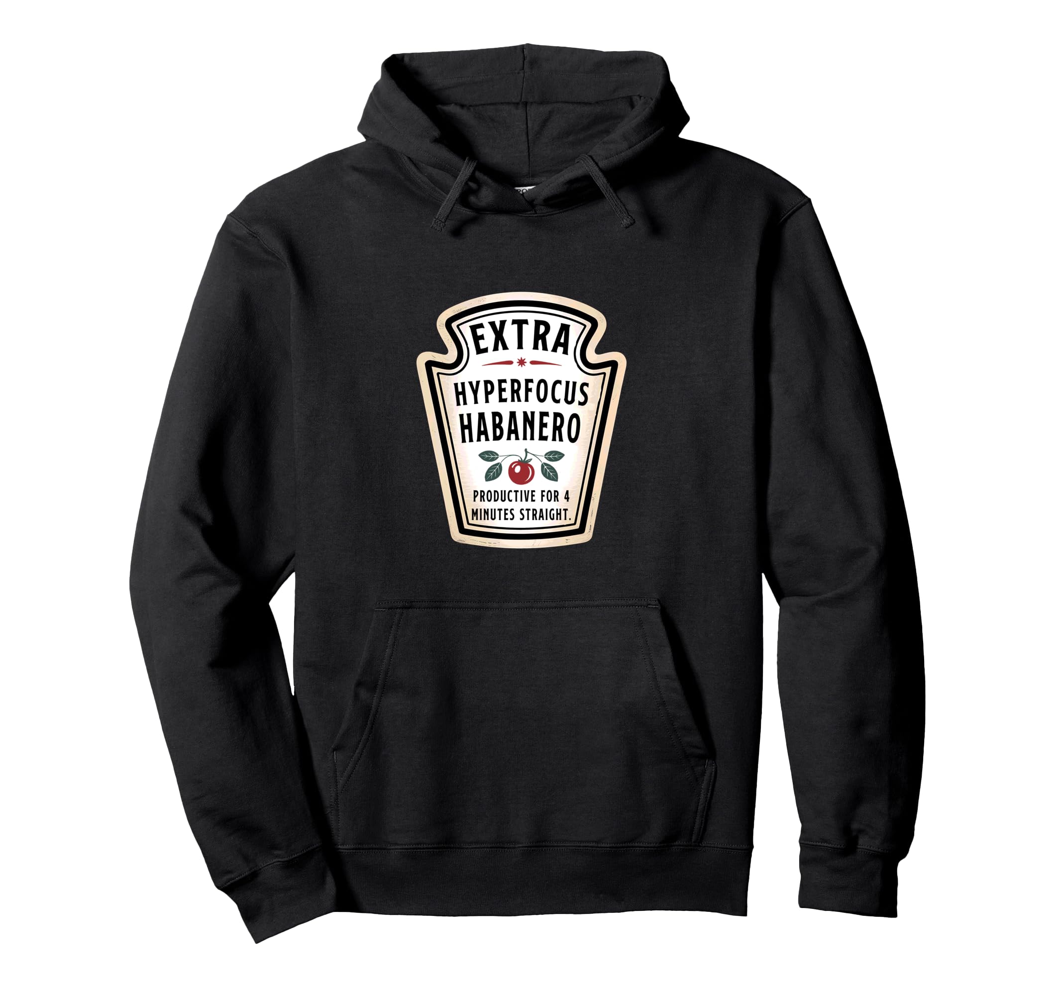 Hyperfocus Habanero Overthinker Adhd Ketchup Hoodie - Trendy Graphic Unisex - T-Shirt, Sweatshirt, Hoodie