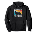 My Therapist Has Fur And Barks Hoodie - Fun Novelty Design Men Women - T-Shirt, Sweatshirt, Hoodie