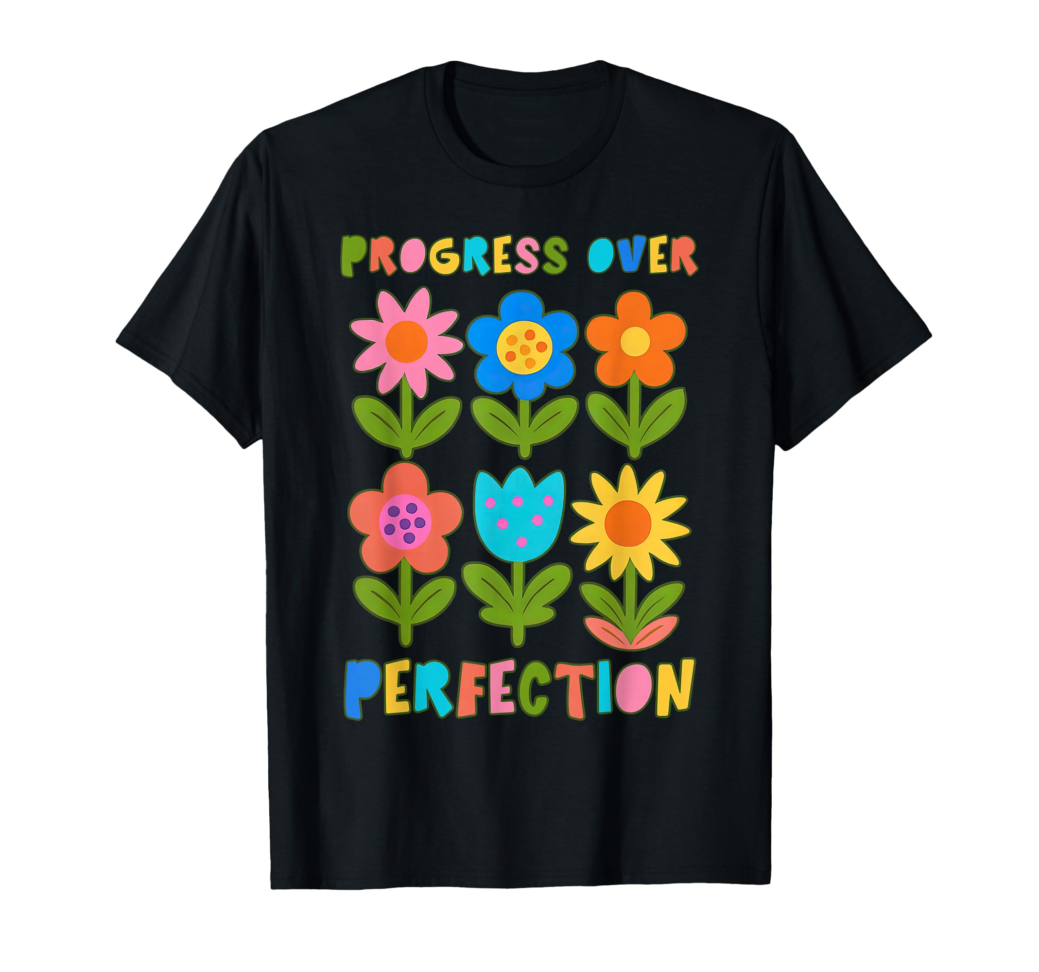 Boho Flower Progress Over Perfection T-Shirt - Graphic Print Unisex - T-Shirt, Sweatshirt, Hoodie