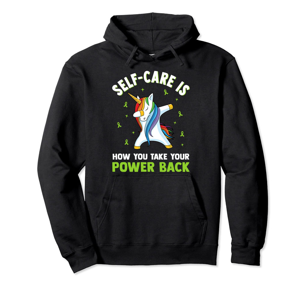 Self Care Is How You Take Your Power Back Hoodie - Streetwear Style Unisex - T-Shirt, Sweatshirt, Hoodie