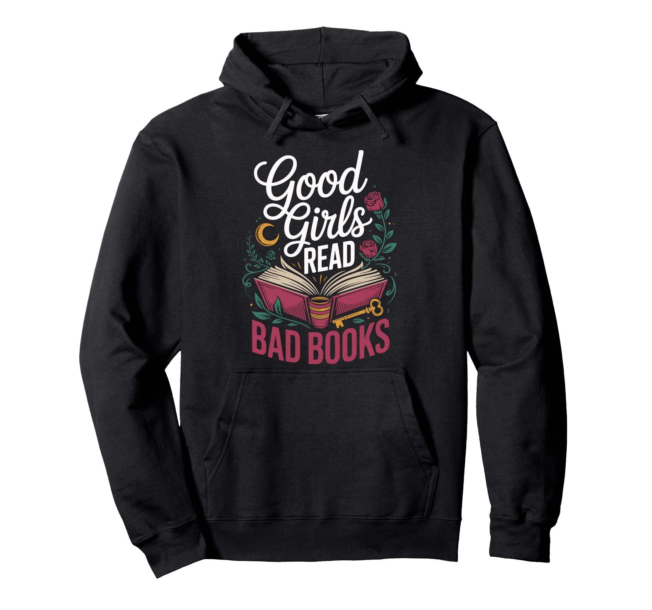 Good Read Bad Books Hoodie - Novelty Apparel Men Women - T-Shirt, Sweatshirt, Hoodie