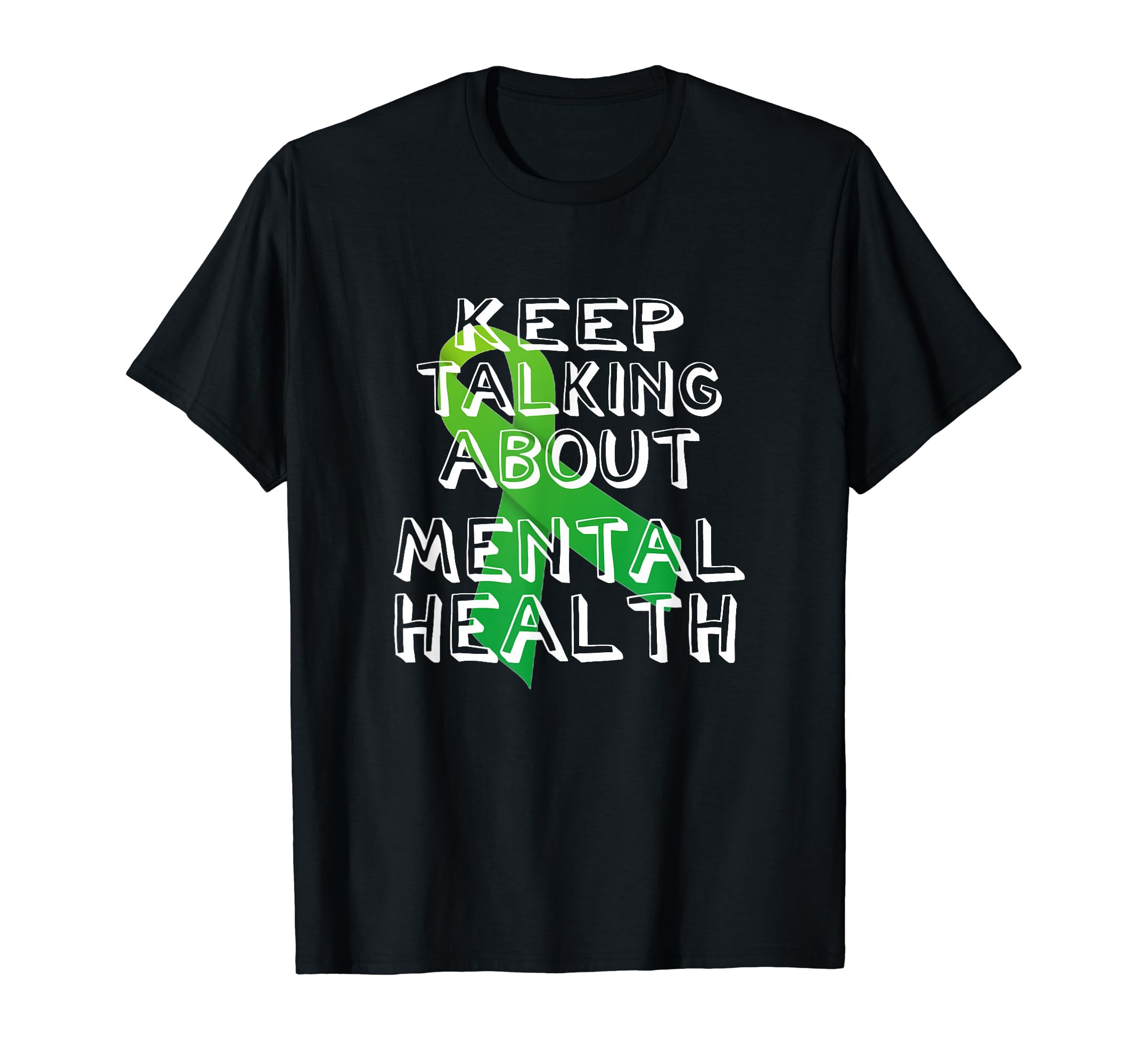 Mental Health Awareness T-Shirt - Unique Graphic Men Women - T-Shirt, Sweatshirt, Hoodie