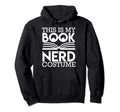 Book Nerd Costume Halloween Funny Hoodie - Custom Art Print for Adults - T-Shirt, Sweatshirt, Hoodie
